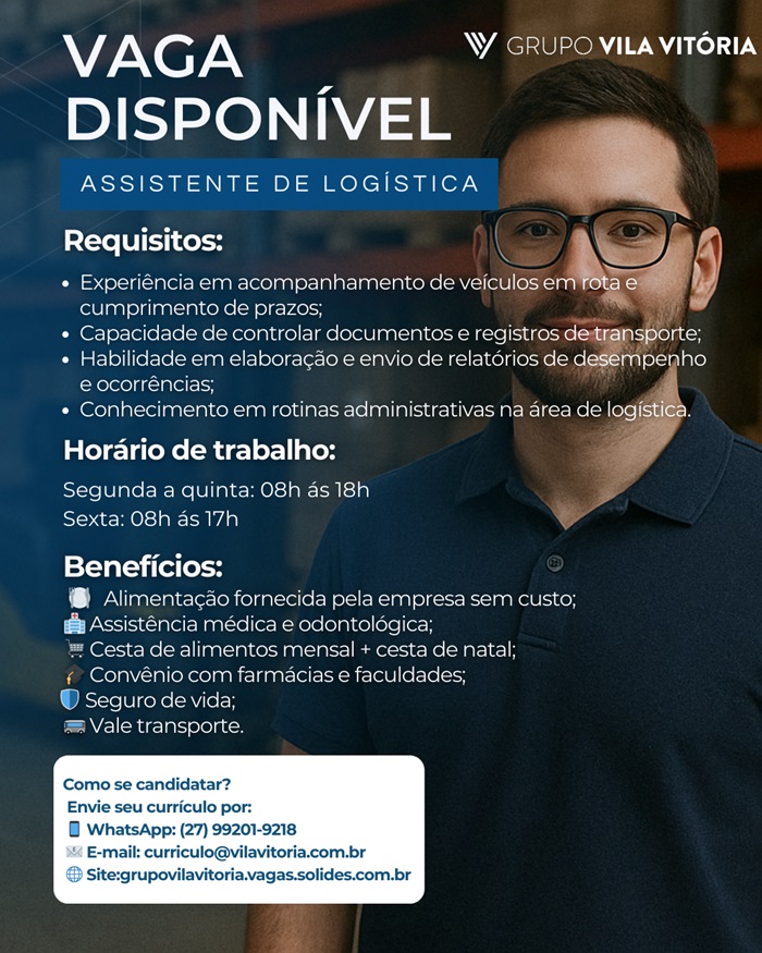 Grupo Vila Vitória contrata Assistente de Logística
