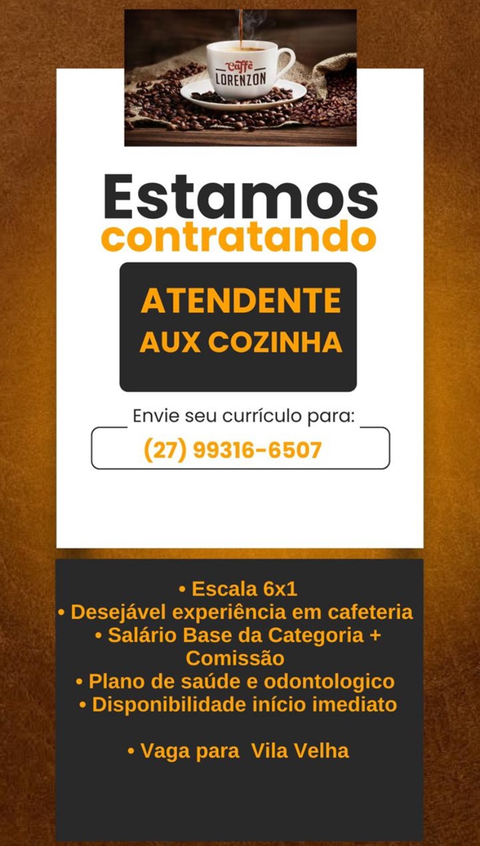 Vaga para Atendente e Auxiliar de Cozinha