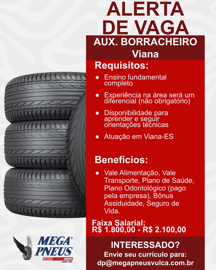 Mega Pneus contrata Auxiliar de Borracharia