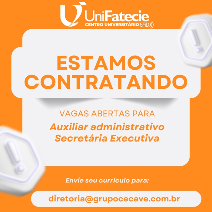 Vagas para Secretária Executiva e Auxiliar Administrativo
