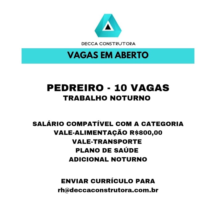 DECCA CONSTRUTORA CONTRATA PEDREIRO - 10 VAGAS