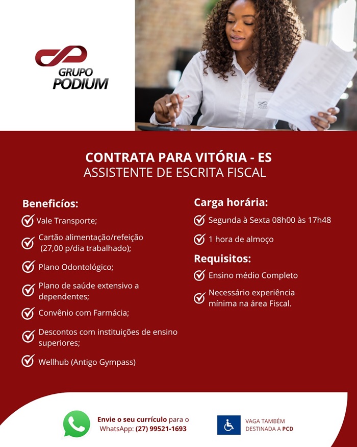 GRUPO PODIUM CONTRATA ASSISTENTE DE ESCRITA FISCAL