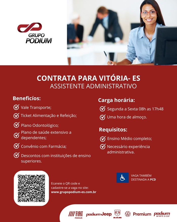 GRUPO PODIUM CONTRATA ASSISTENTE ADMINISTRATIVO (Vitória/ES)