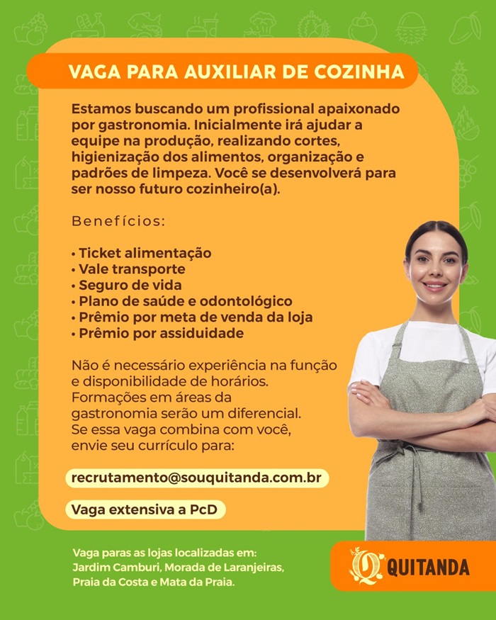 Quitanda contrata Auxiliar de Cozinha