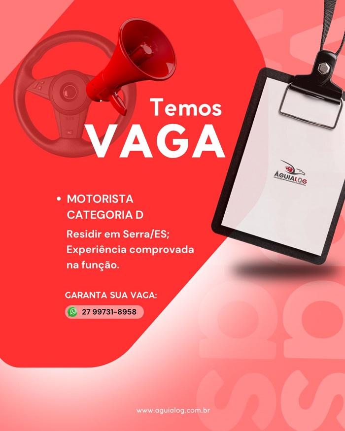 VAGA PARA MOTORISTA CATEGORIA "D"