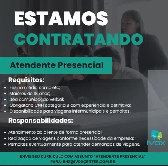 Vaga para Atendente Presencial