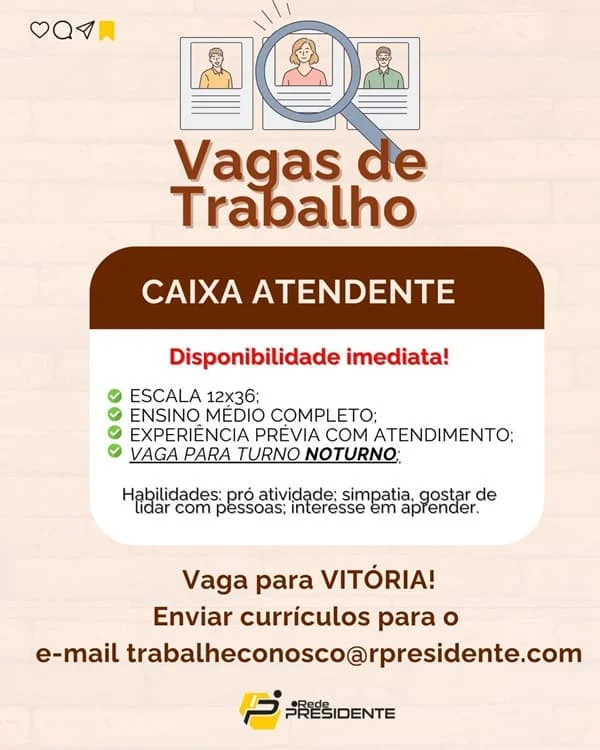 VAGA DE CAIXA ATENDENTE