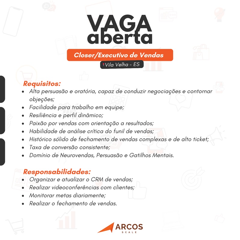 Vaga para Closer/Executivo de Vendas
