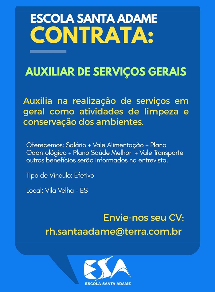 Escola Santa Adame contrata Auxiliar de Serviços Gerais