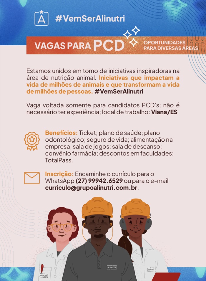 Grupo Alinutri abre Vagas para PCD (Diversas Áreas)