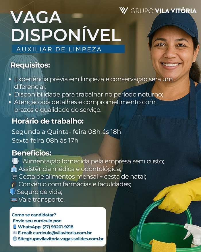 Grupo Vila Vitória contrata Auxiliar de Limpeza