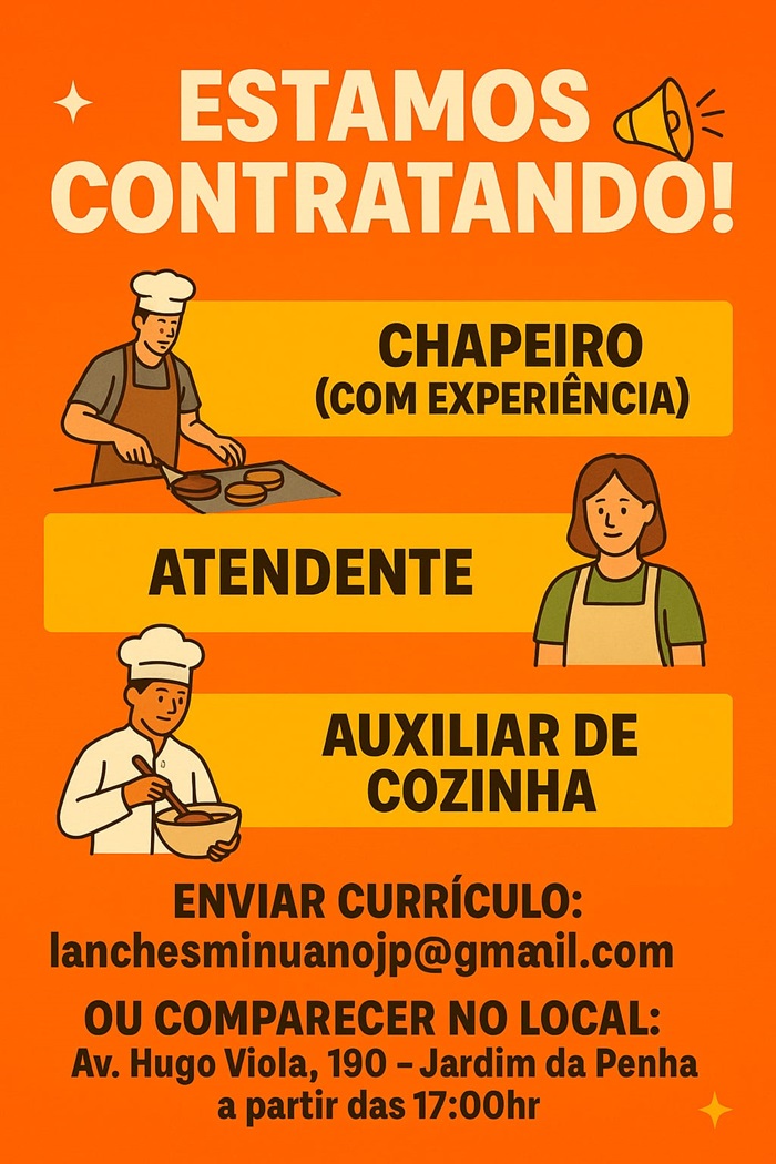 VAGAS PARA ATENDENTE, AUXILIAR DE COZINHA E CHAPEIRO