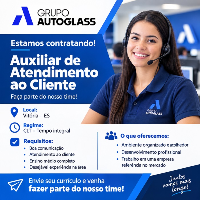 Auxiliar de Atendimento ao Cliente | Autoglass
