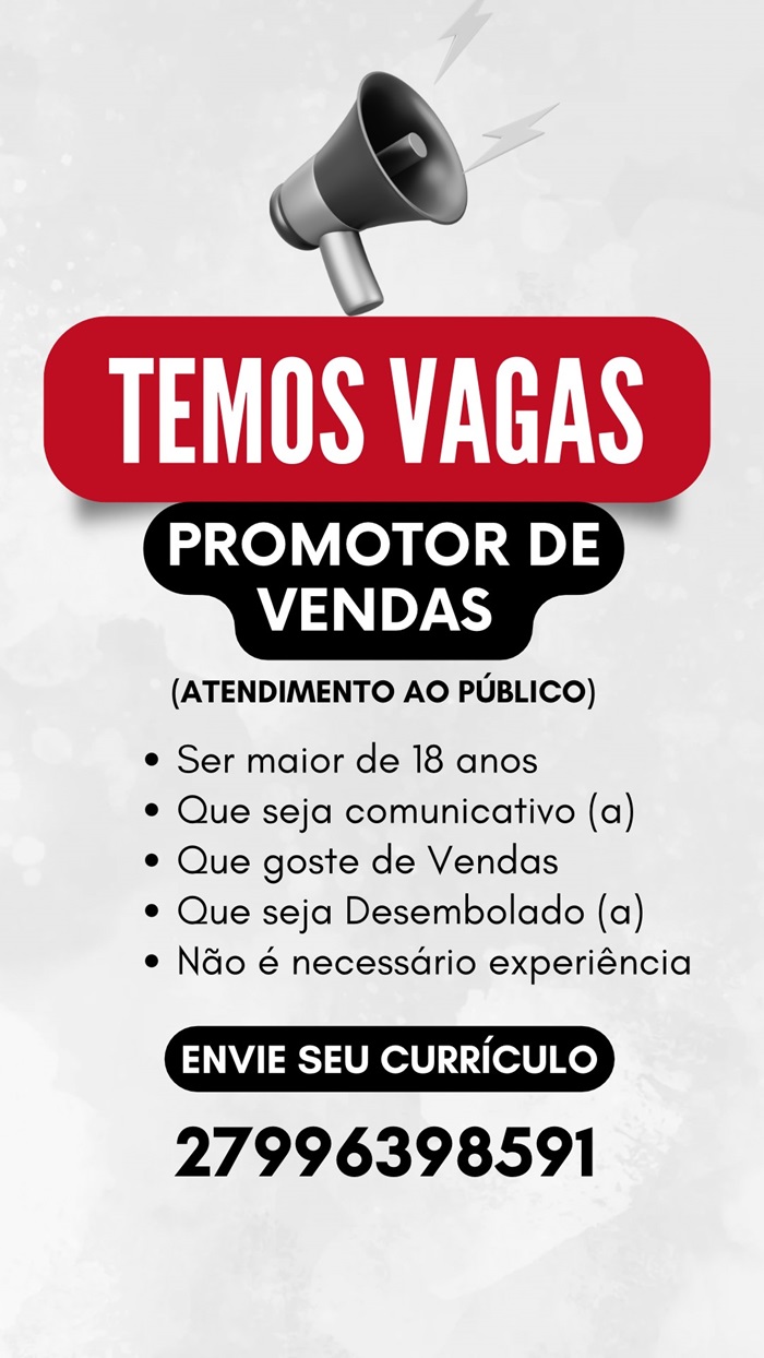 VAGA DE PROMOTOR DE VENDAS