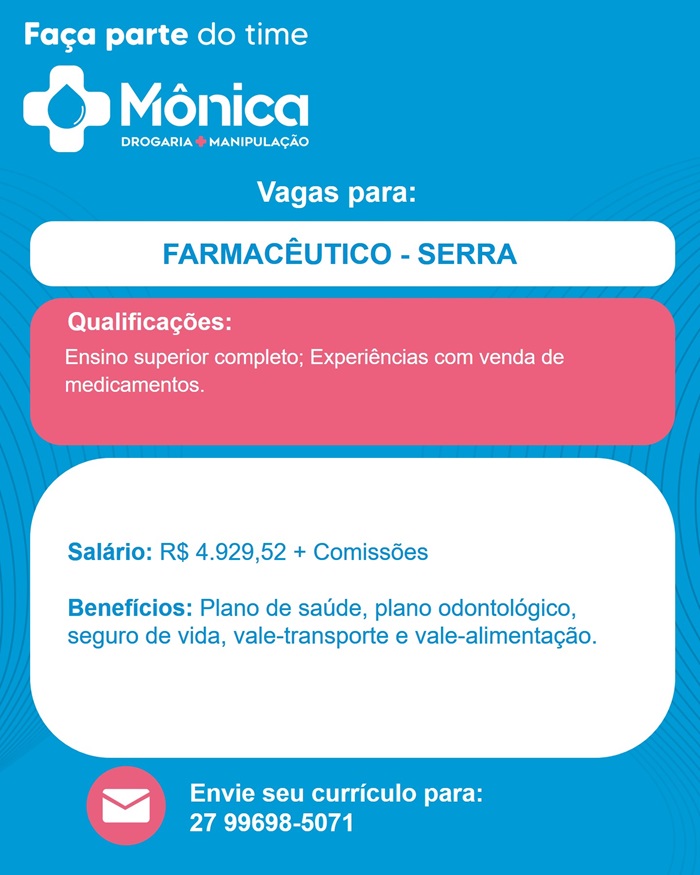 Mônica Drogaria contrata Farmacêutico