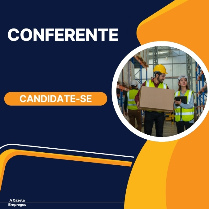 Vaga para Conferente de Mercadorias
