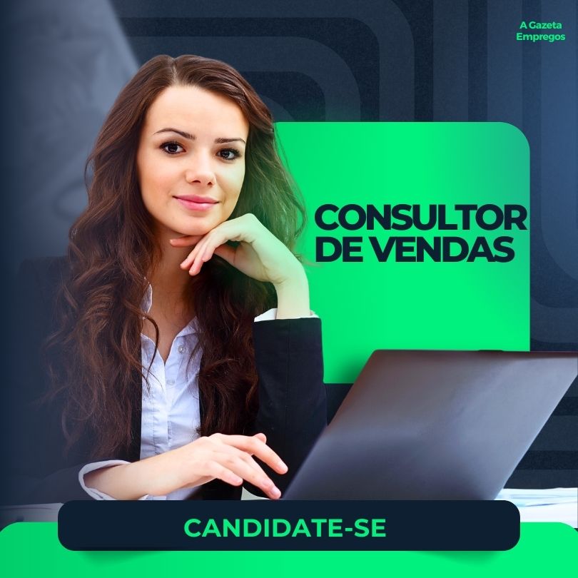 Vaga de Consultor (a) de vendas