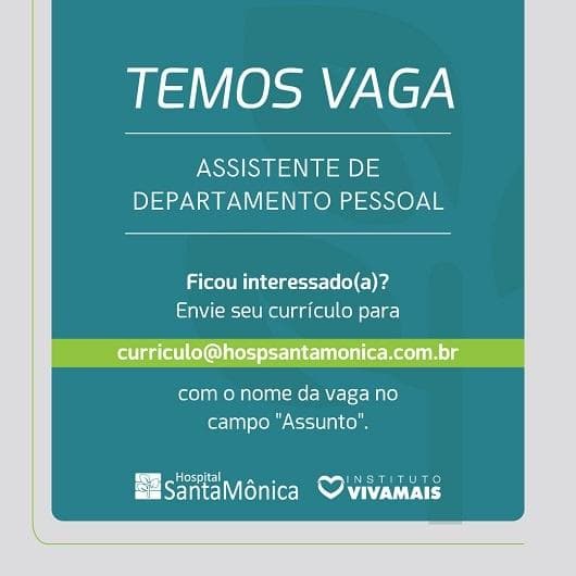 Hospital Santa Mônica contrata Assistente de Departamento Pessoal