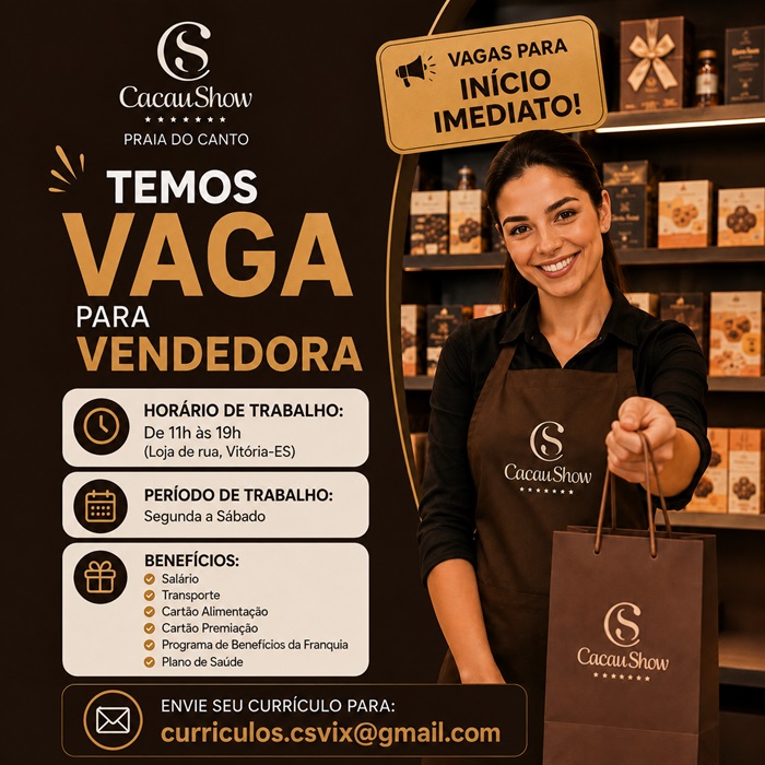 Cacau Show Praia do Canto abre vagas de Emprego