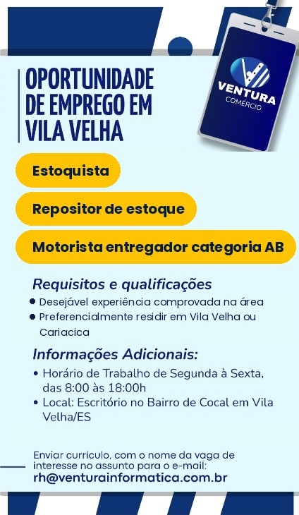 Vagas para Estoquista | Repositor de estoque | Motorista entregador categoria AB