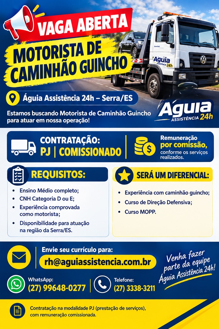 VAGA ABERTA – MOTORISTA DE CAMINHÃO GUINCHO