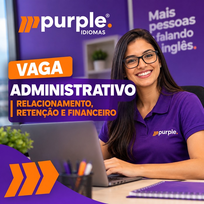 ADMINISTRATIVO | RELACIONAMENTO, RETENÇÃO E FINANCEIRO