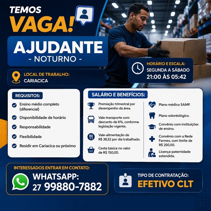 VAGAS PARA AJUDANTE - NOTURNO