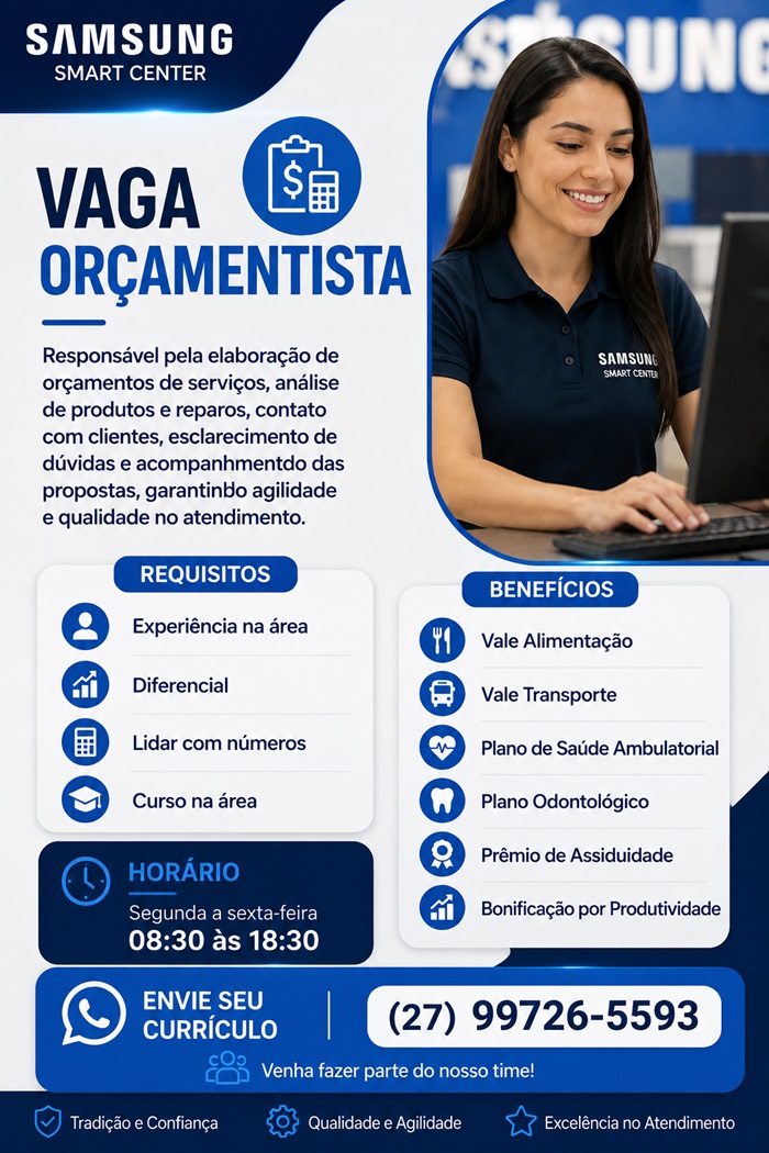 Samsung Smart Center contrata Orçamentista