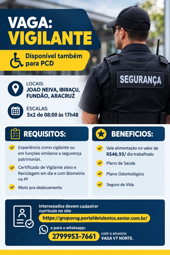 VAGA PARA VIGILANTE (IBIRAÇU e FUNDÃO)