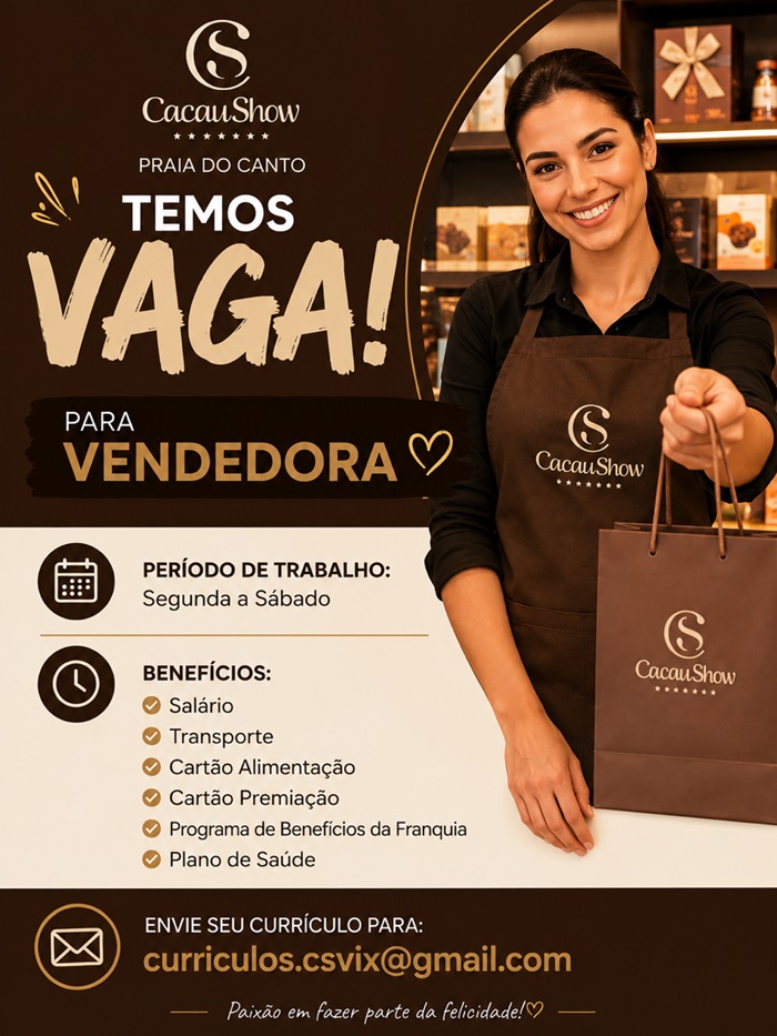 Cacau Show Praia do Canto abre vagas de Emprego