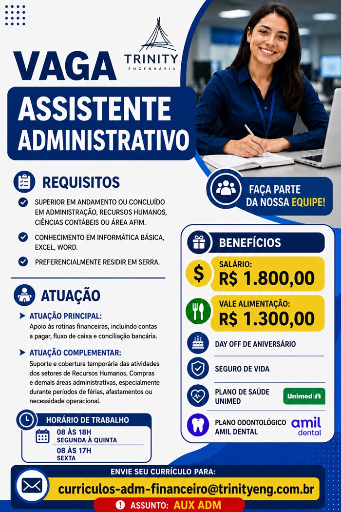 TRINITY ENGENHARIA CONTRATA ASSISTENTE ADMINISTRATIVO