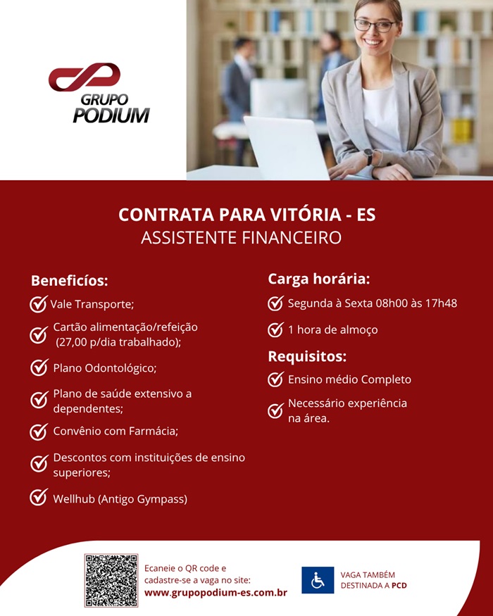 GRUPO PODIUM CONTRATA ASSISTENTE FINANCEIRO