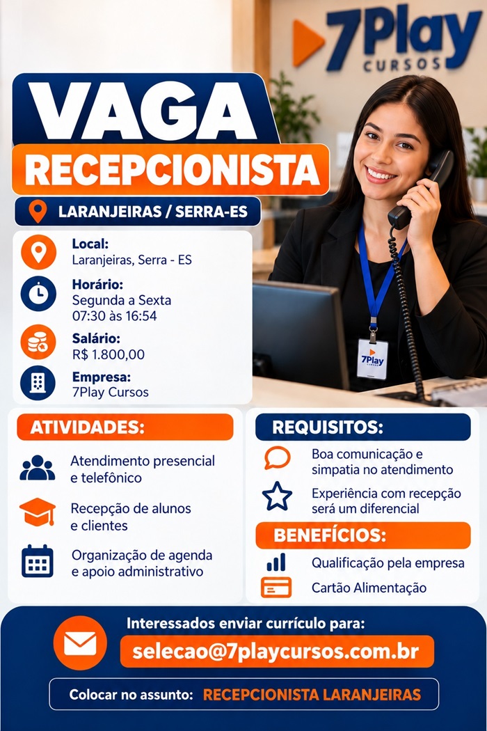 VAGA DE RECEPCIONISTA - LARANJEIRAS / SERRA-ES