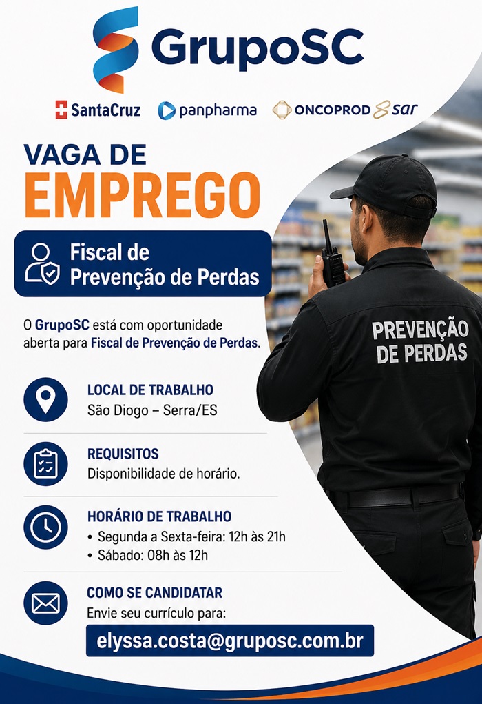 GrupoSC contrata Fiscal de Prevenção de Perdas