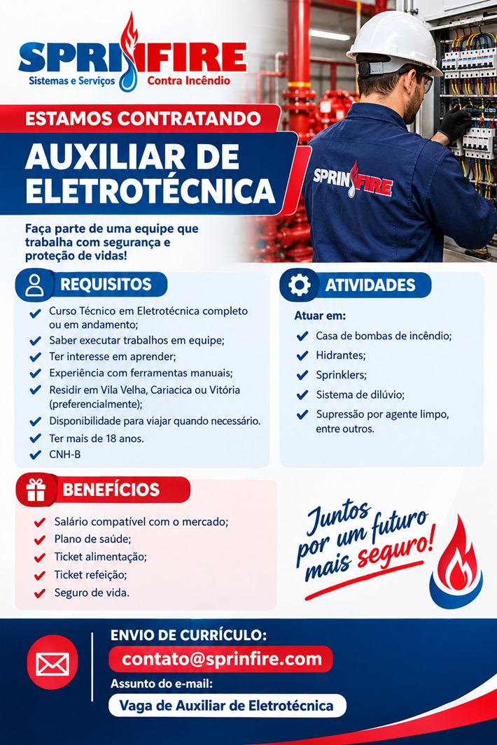 A SPRINFIRE está com vaga aberta para AUXILIAR DE ELETROTÉCNICA