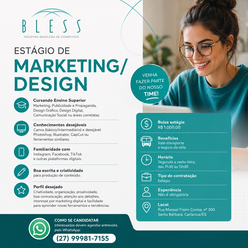 Bless Cosméticos contrata Estagiário de Marketing/Design