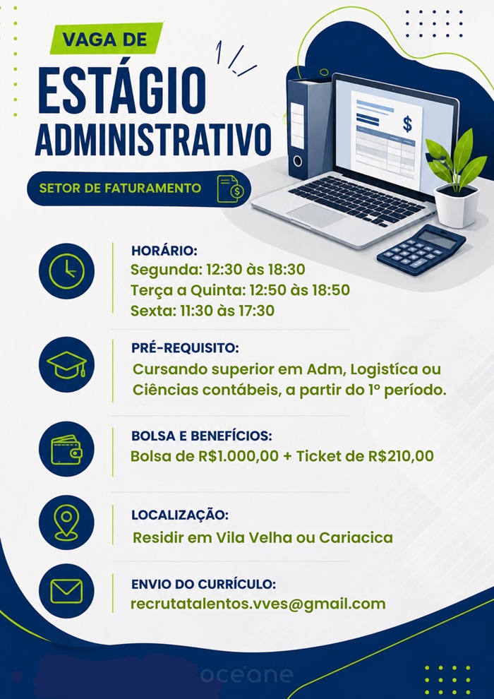 VAGA DE ESTÁGIO ADMINISTRATIVO | SETOR DE FATURAMENTO