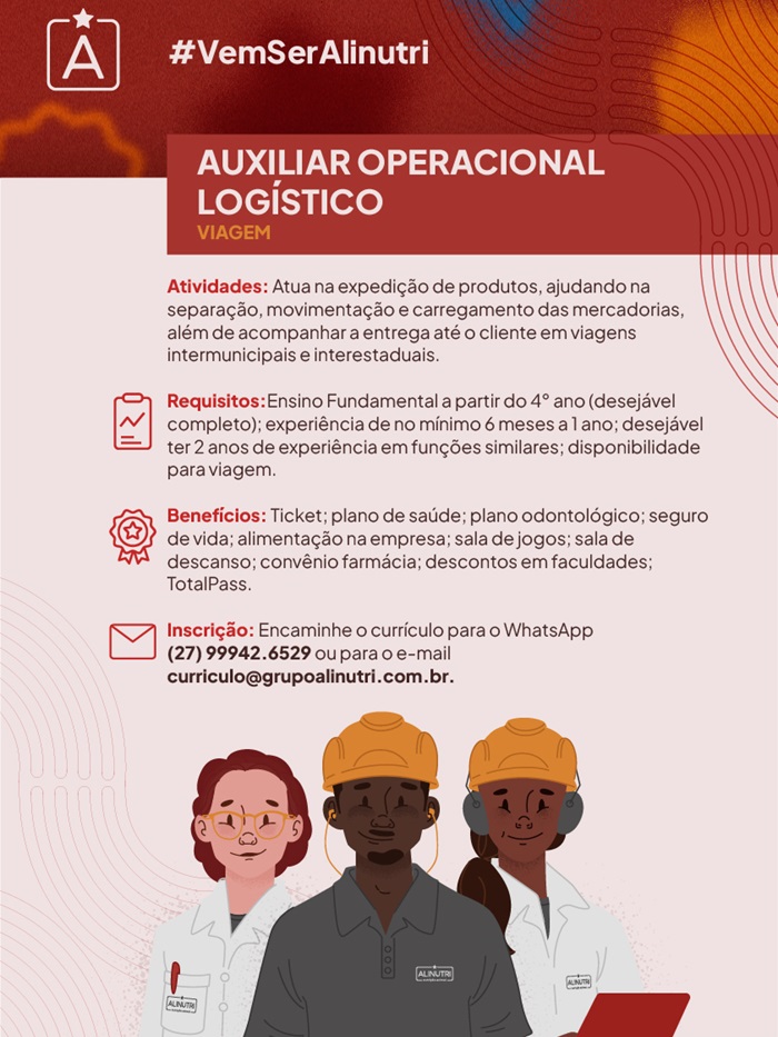 Alinutri contrata Auxiliar Operacional Logístico