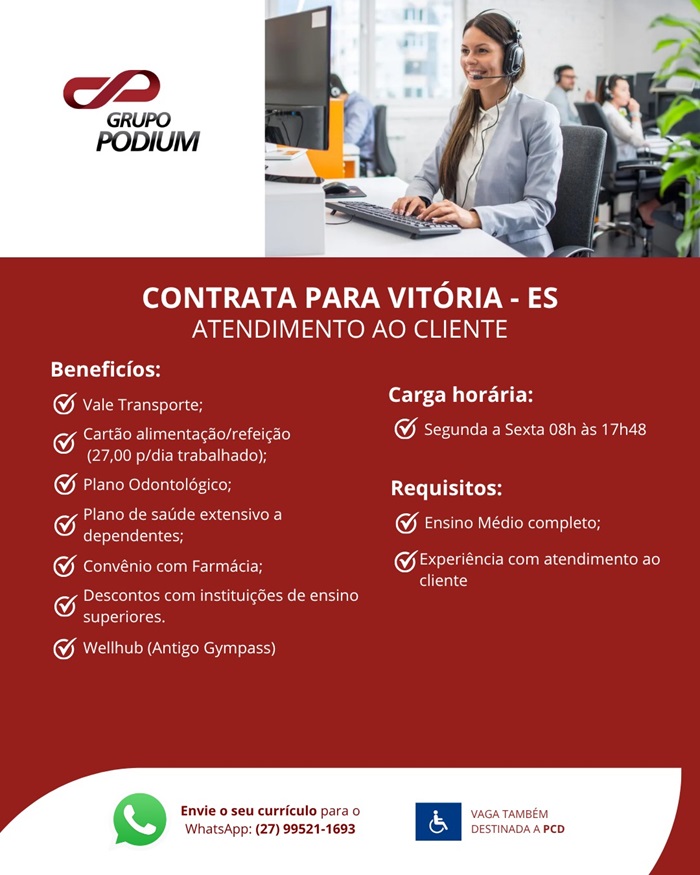 GRUPO PODIUM CONTRATA ATENDIMENTO AO CLIENTE