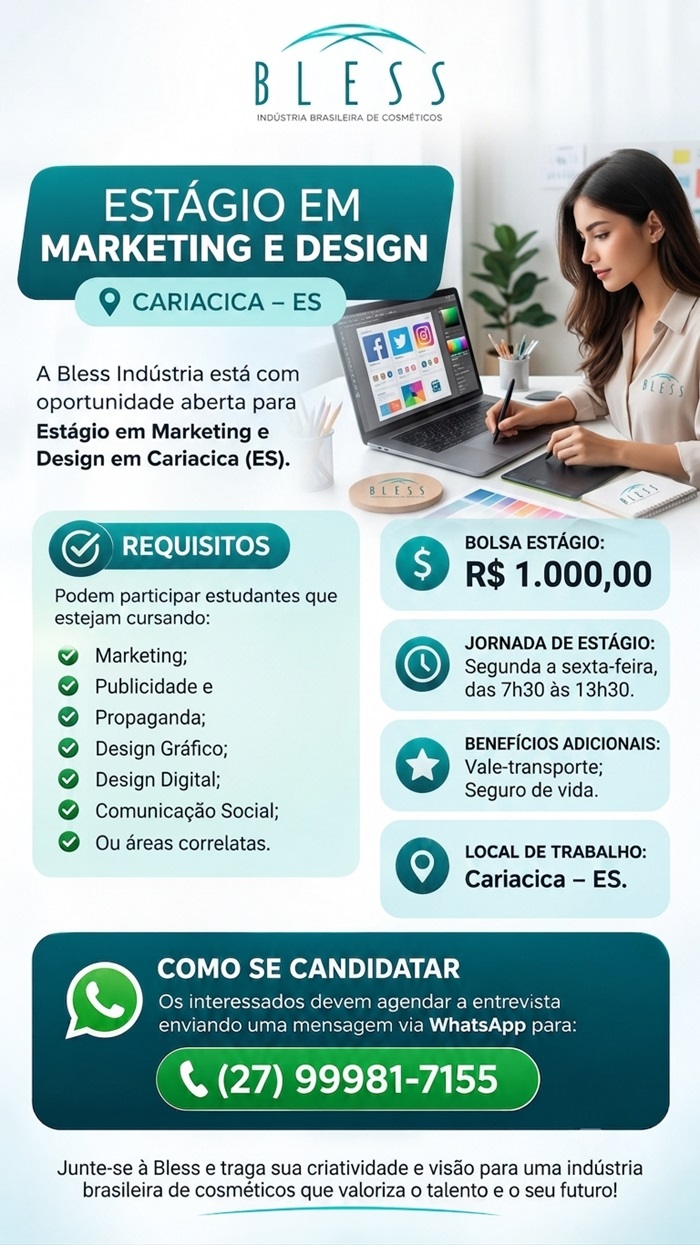 Bless Indústria abre vaga de estágio em Marketing e Design