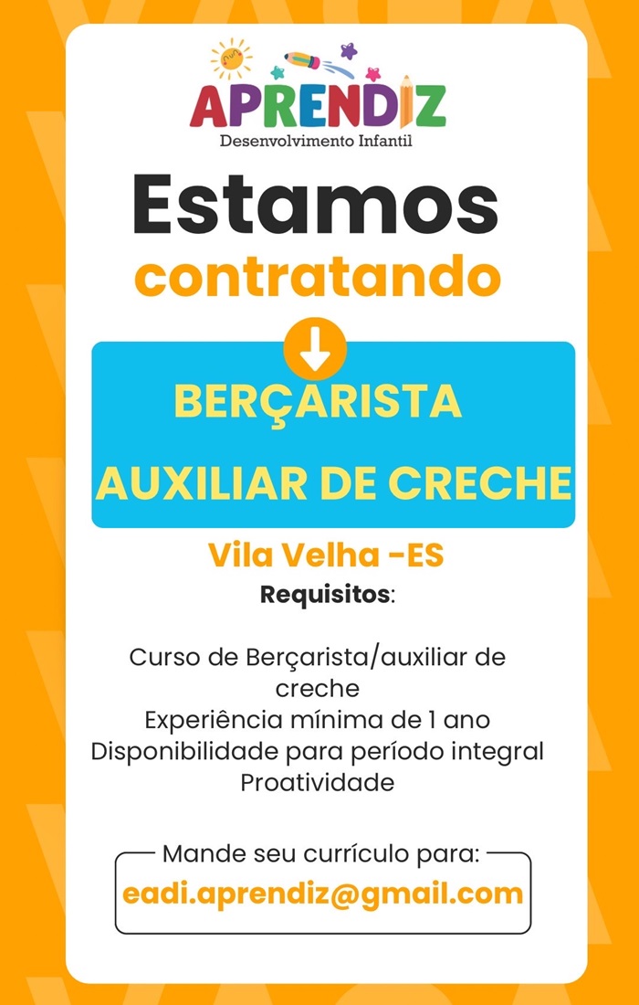 VAGAS DE BERÇARISTA E AUXILIAR DE CRECHE