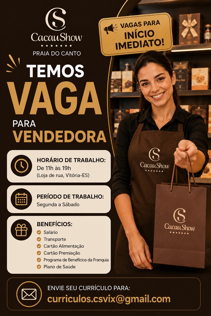 Cacau Show Praia do Canto abre vagas de Emprego