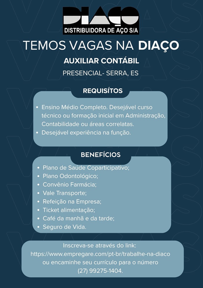 DIAÇO Distribuidora de Aço contrata Auxiliar Contábil