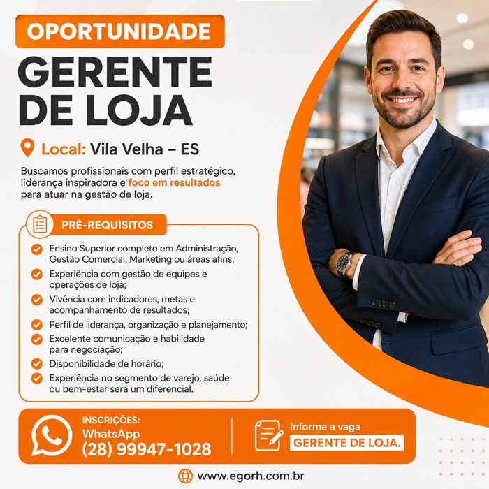 OPORTUNIDADE | GERENTE DE LOJA