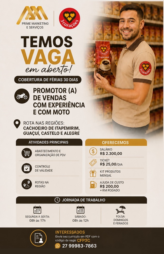 Grupo 3Corações contrata Promotor de Vendas (Guaçuí, Castelo e Alegre)