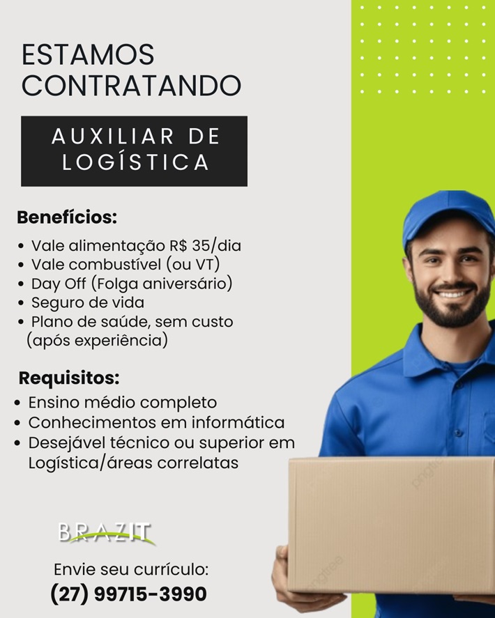 BRAZIT CONTRATA AUXILIAR DE LOGÍSTICA