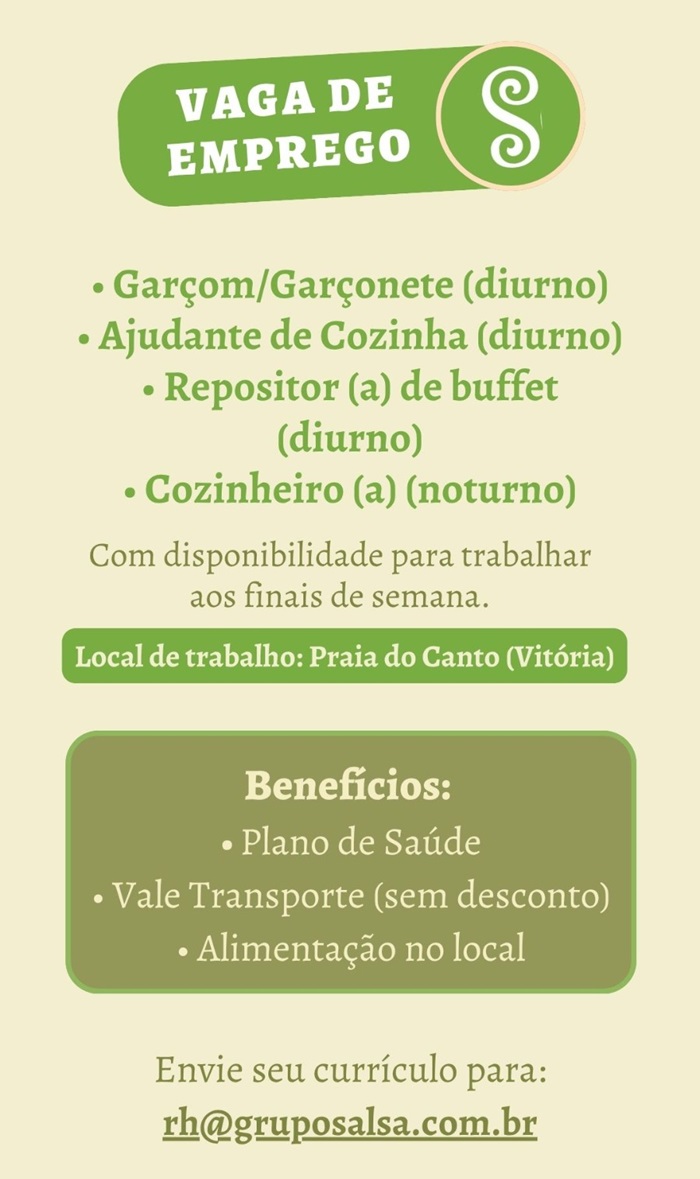 Grupo Salsa contrata Recepcionista, Garçom e Ajudante de Cozinha 
