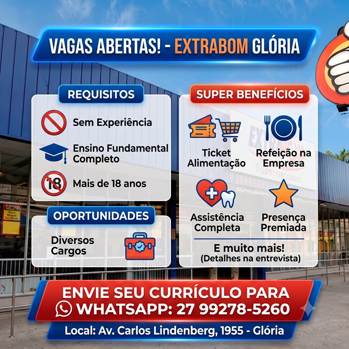 EXTRABOM - GLÓRIA ABRE DIVERSAS VAGAS