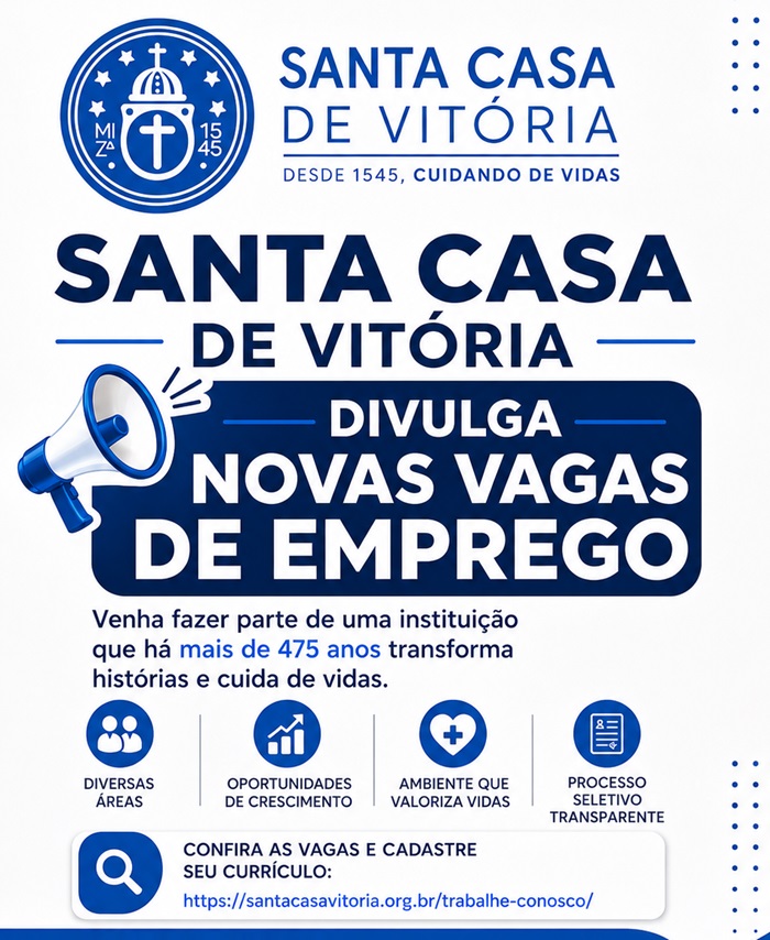 Santa Casa de Vitória abre diversas vagas de emprego