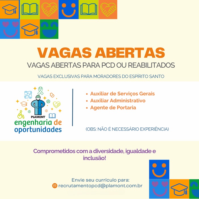 VAGAS ABERTAS PARA PCD OU REABILITADOS